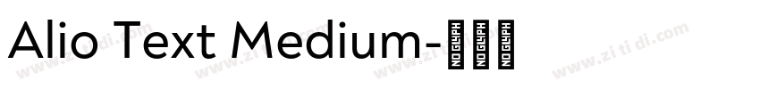 Alio Text Medium字体转换